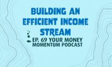 Building an Efficient Income Stream